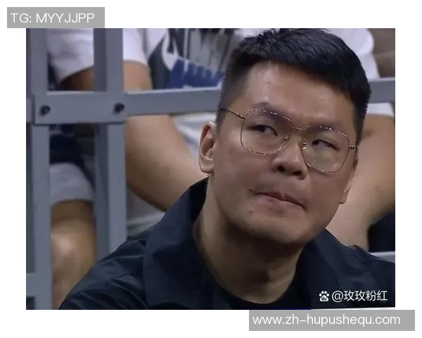 朱芳雨眼光独到CBA新中锋展现潜力助力广东队直通总决赛